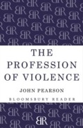 Cover: The Profession of Violence - Bloomsbury Reader