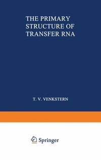 Enlarge image Cover: The Primary Structure of Transfer RNA - Springer