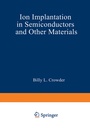Bild: Ion Implantation in Semiconductors and Other Materials - Springer
