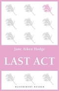 Cover: Last Act - Bloomsbury Reader