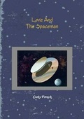 Cover: Love and The Spaceman - Lulu.com