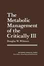 Cover: The Metabolic Management of the Critically Ill - Springer