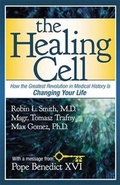 Cover: The Healing Cell - Grand Central Publishing