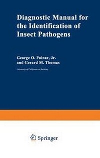 Enlarge image Cover: Diagnostic Manual for the Identification of Insect Pathogens - Kluwer Academic/Plenum Publishers