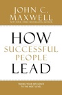 Cover: How Successful People Lead - Center Street