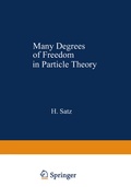 Cover: Many Degrees of Freedom in Particle Theory - Springer