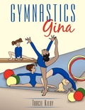 Cover: Gymnastics Gina - AuthorHouse