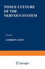 Cover: Tissue Culture of the Nervous System - Springer