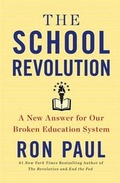 Cover: The School Revolution - Grand Central Publishing
