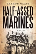 Cover: Half-Assed Marines - iUniverse