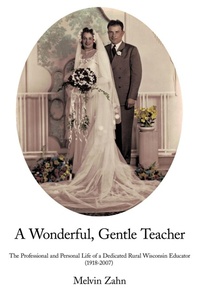 Abbildung von: A Wonderful, Gentle, Teacher - AuthorHouse