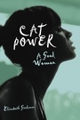 Cover: Cat Power - Crown Publishing Group, Division of Random House Inc