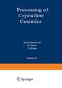 Cover: Processing of Crystalline Ceramics - Springer