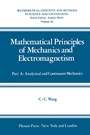 Cover: Mathematical Principles of Mechanics and Electromagnetism - Springer