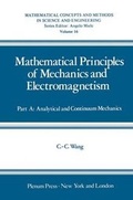 Cover: Mathematical Principles of Mechanics and Electromagnetism - Springer