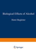 Cover: Biological Effects of Alcohol - Springer