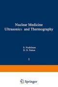 Cover: Nuclear Medicine Ultrasonics and Thermography - Plenum Publishing Corporation