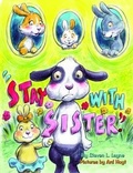Cover: Stay With Sister - Pelican Publishing Co
