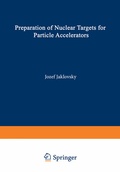 Cover: Preparation of Nuclear Targets for Particle Accelerators - Springer