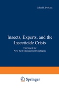 Cover: Insects, Experts, and the Insecticide Crisis - Springer
