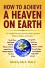 Cover: How to Achieve a Heaven on Earth - Pelican Publishing Co