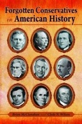 Cover: Forgotten Conservatives in American History - Pelican Publishing Co