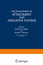 Cover: The Development of Attachment and Affiliative Systems - Springer