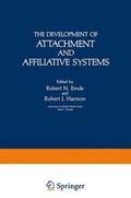 Cover: The Development of Attachment and Affiliative Systems - Kluwer Academic/Plenum Publishers