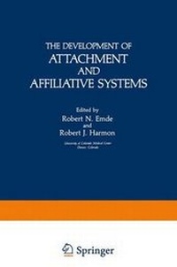 Enlarge image Cover: The Development of Attachment and Affiliative Systems - Kluwer Academic/Plenum Publishers