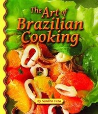 Abbildung von: Art of Brazilian Cooking - Pelican Publishing Co