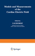 Cover: Models and Measurements of the Cardiac Electric Field - Springer