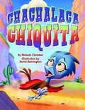 Cover: Chachalaca Chiquita - Pelican Publishing Co