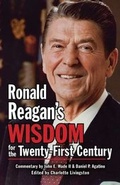 Cover: Ronald Reagan's Wisdom for the Twenty-First Century - Pelican Publishing Co