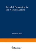 Cover: Parallel Processing in the Visual System - Kluwer Academic / Plenum Publishers