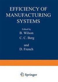 Enlarge image Cover: Efficiency of Manufacturing Systems - Kluwer Academic/Plenum Publishers
