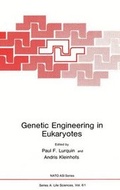 Cover: Genetic Engineering in Eukaryotes - Plenum Publishing Corporation
