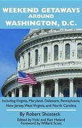 Cover: Weekend Getaways around Washington, D.C. - Pelican Publishing Co