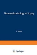 Cover: Neuroendocrinology of Aging - Plenum Publishing Corporation