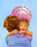 Cover: Little Things Aren't Little . . . When You're Little - Pelican Publishing Co