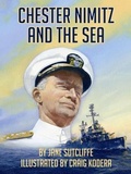 Cover: Chester Nimitz and the Sea - Pelican Publishing Co