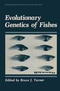 Enlarge image Cover: Evolutionary Genetics of Fishes - Plenum Publishing Corporation