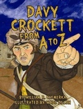 Cover: Davy Crockett from A to Z - Pelican Publishing Co