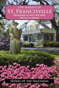 Cover: Majesty of St. Francisville, The - Pelican Publishing Co