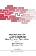 Cover: Mechanisms of Gastrointestinal Motility and Secretion - Kluwer Academic / Plenum Publishers