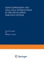 Cover: Gene Expression and Cell-Cell Interactions in the Developing Nervous System - Springer