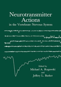 Enlarge image Cover: Neurotransmitter Actions in the Vertebrate Nervous System - Springer