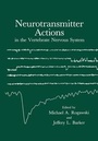 Cover: Neurotransmitter Actions in the Vertebrate Nervous System - Kluwer Academic/Plenum Publishers