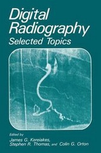 Enlarge image Cover: Digital Radiography - Kluwer Academic / Plenum Publishers