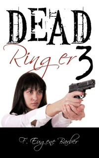 Abbildung von: Dead Ringer 3 and Windfall - AuthorHouse