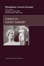 Bild: Rhinoplasty: Current Concepts, An Issue of Clinics in Plastic Surgery - Saunders